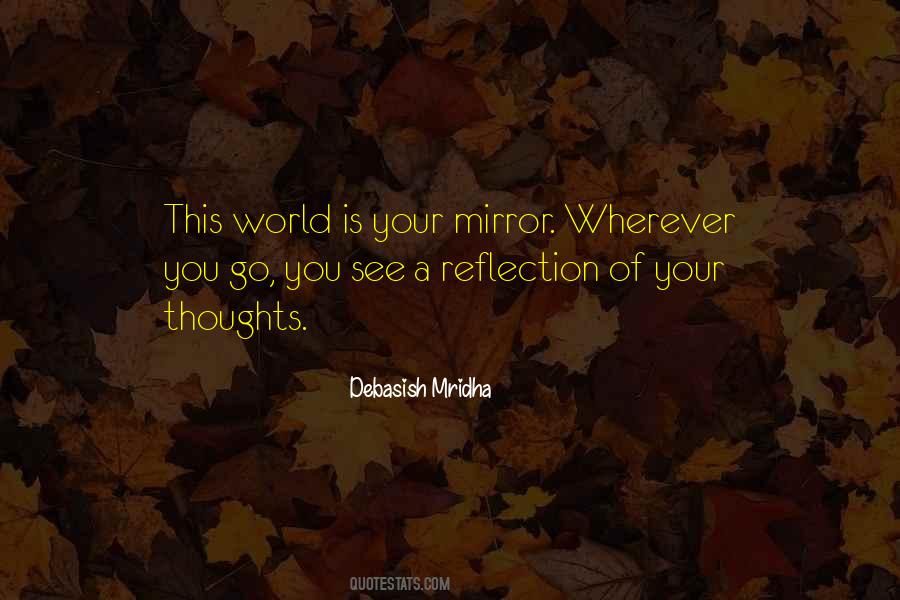 Mirror Self Reflection Quotes #417443