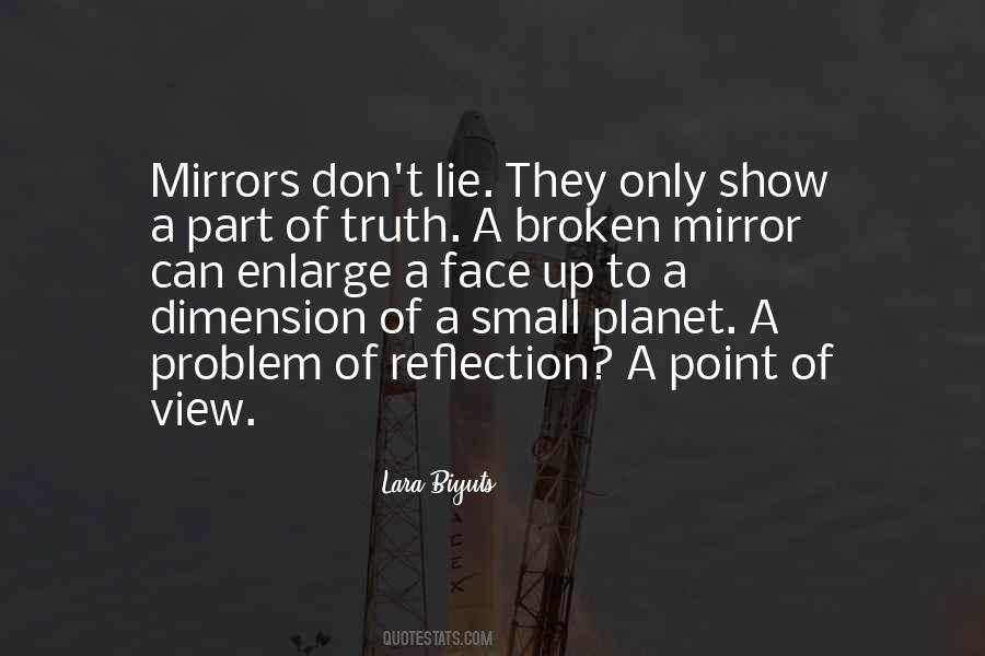 Mirrors Don't Lie Quotes #889790