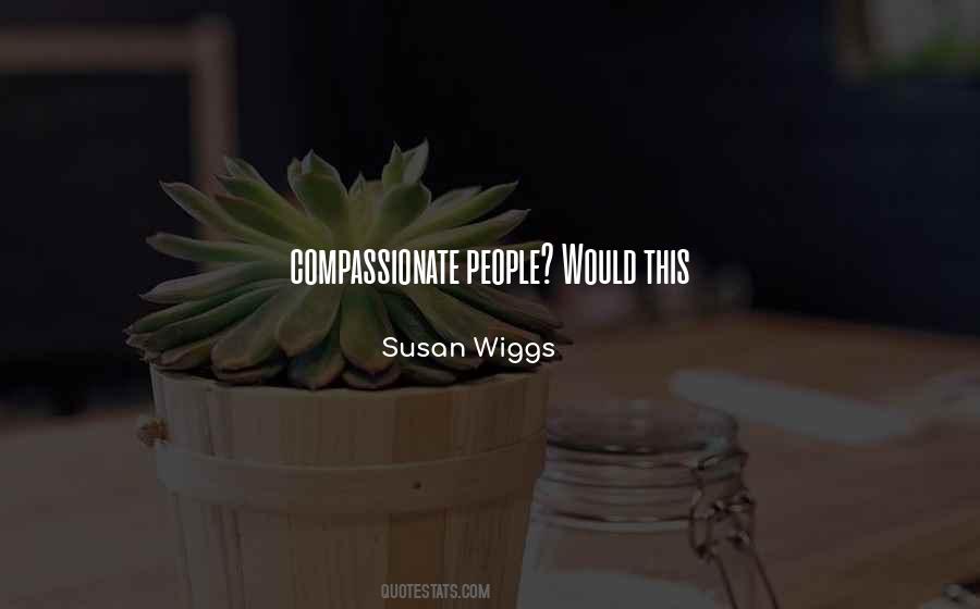 Quotes About Compassionate People #103332