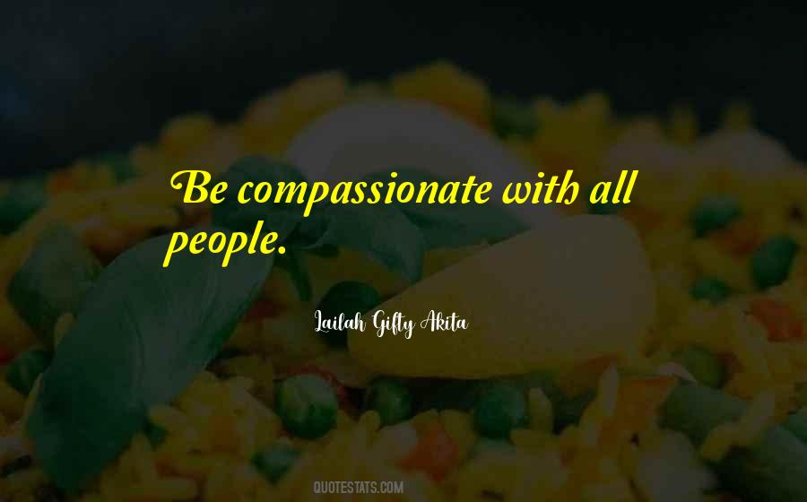 Quotes About Compassionate People #1357121