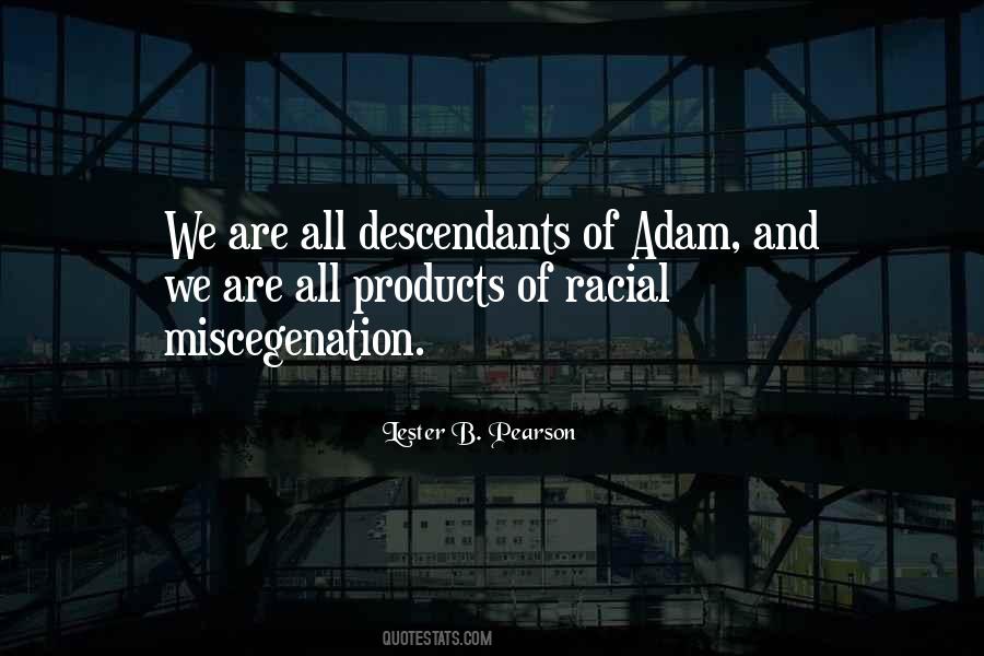 Miscegenation Quotes #1131379