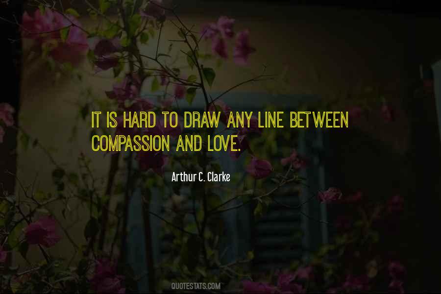 Quotes About Compassion And Love #89884