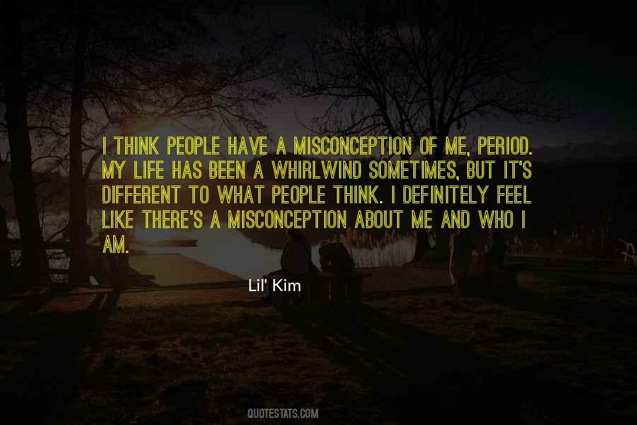 Misconception About Me Quotes #148025