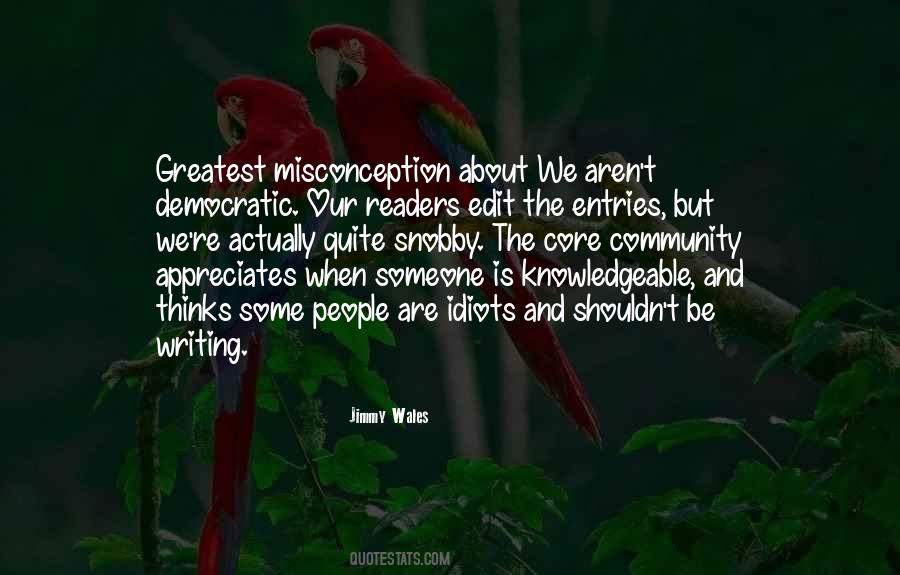 Misconception About Me Quotes #1803734