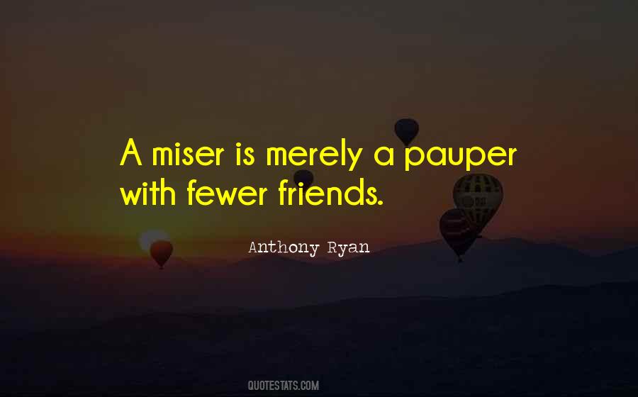 Miser Quotes #1569287