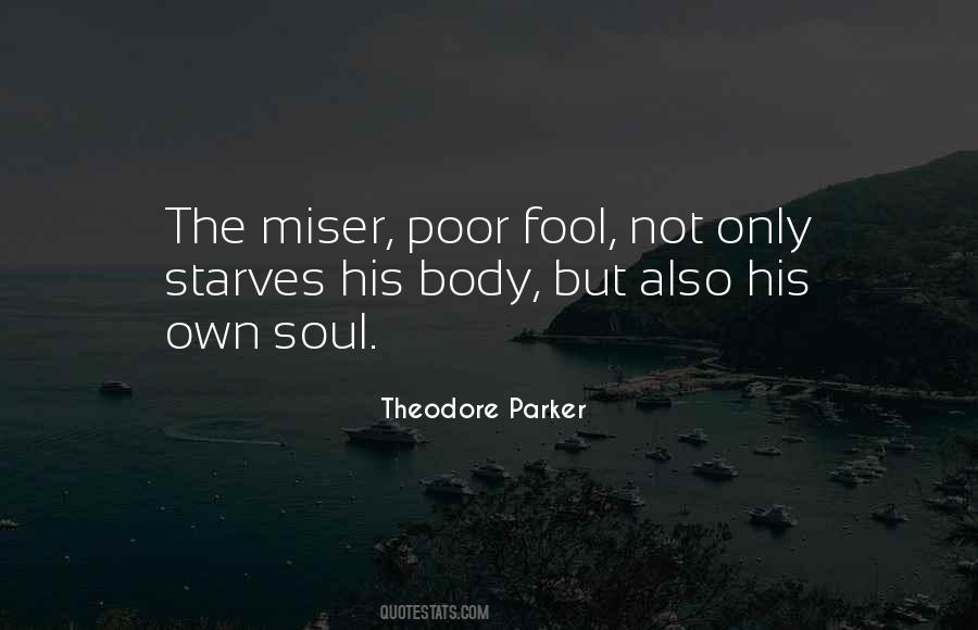 Miser Quotes #1632674