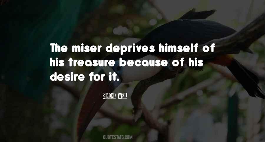 Miser Quotes #678306