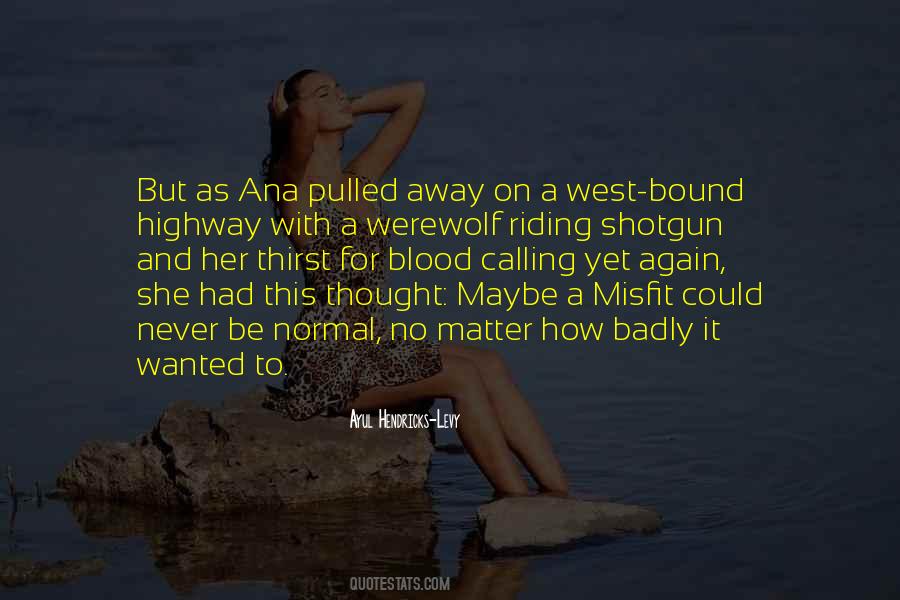 Misfit Quotes #1304266