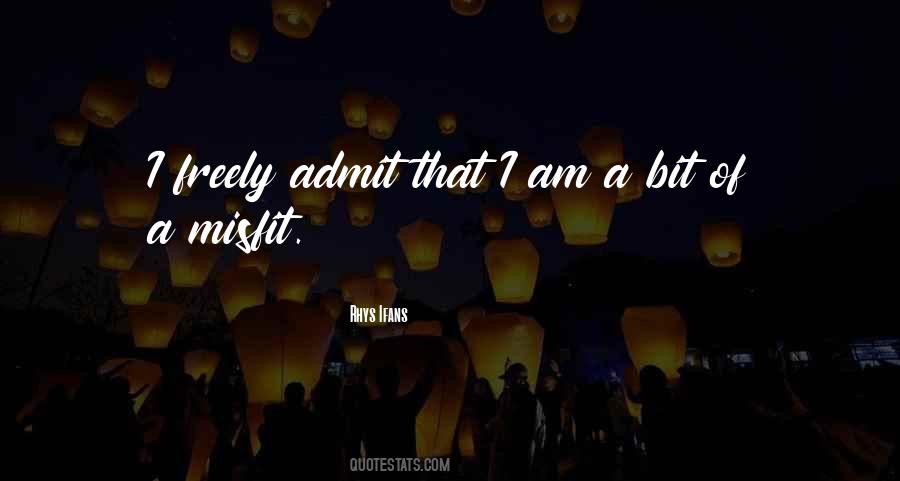 Misfit Quotes #1448339