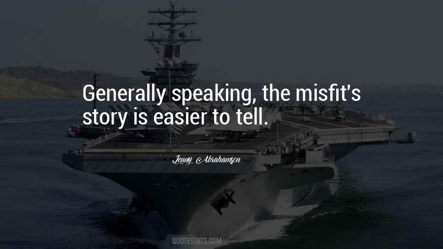Misfit Quotes #924363