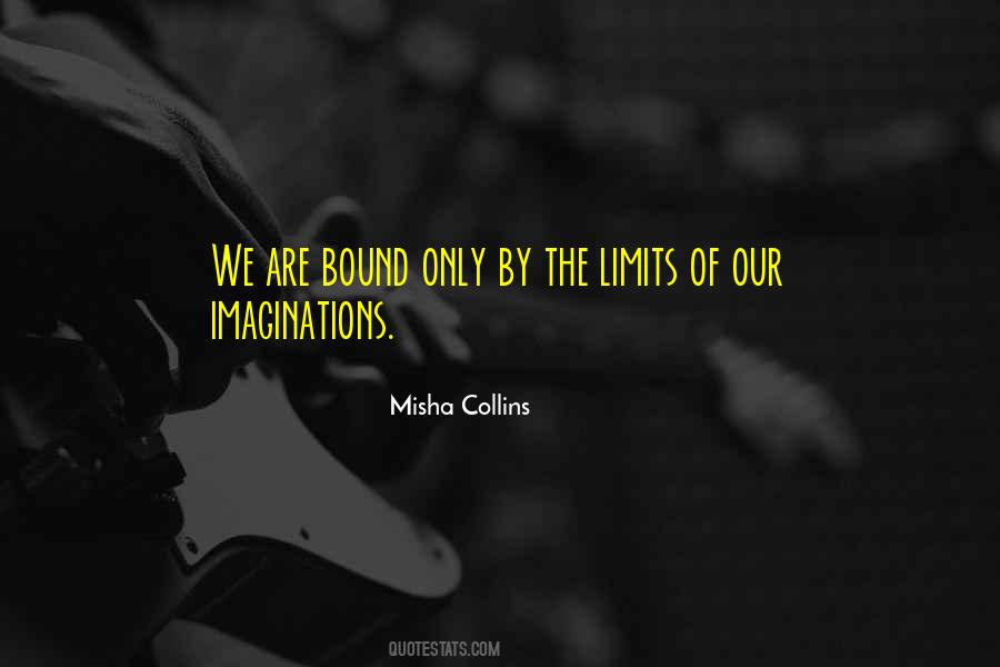Misha Quotes #1230137