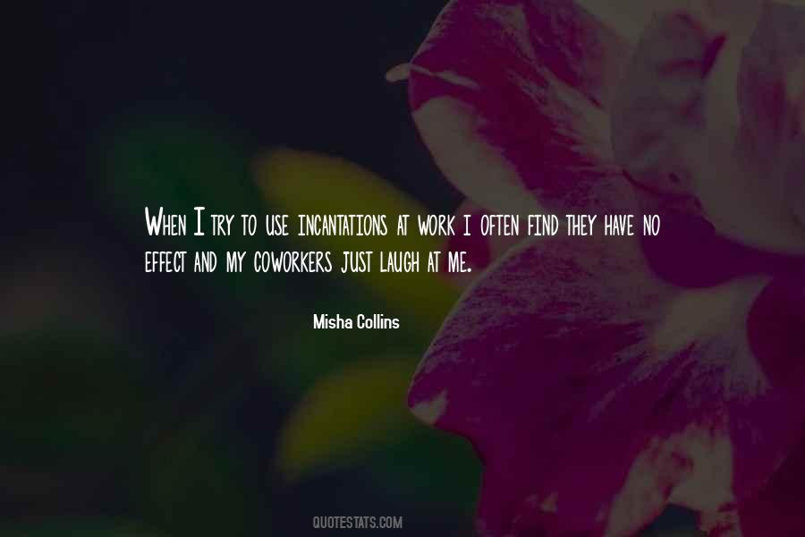 Misha Quotes #1357210