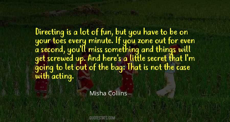 Misha Quotes #511641