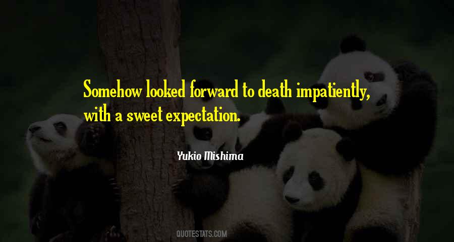 Mishima Quotes #769712