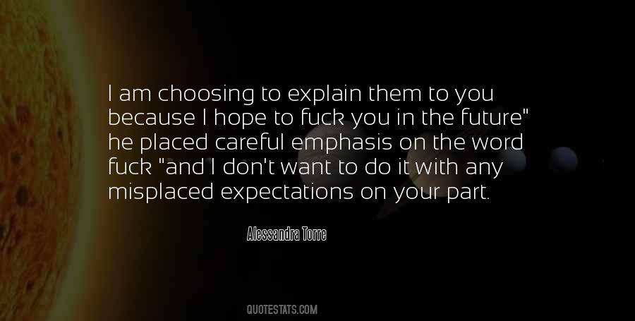 Misplaced Expectations Quotes #1124947