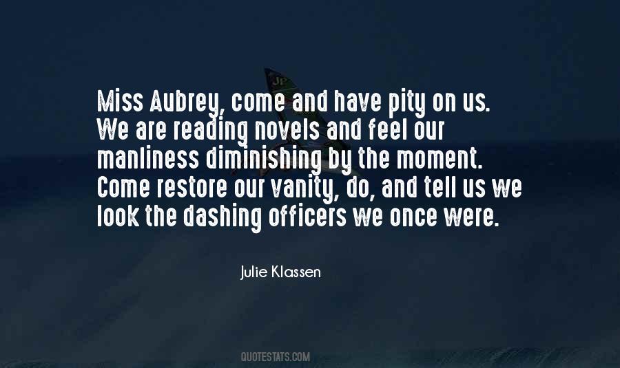 Miss Aubrey Quotes #1161648