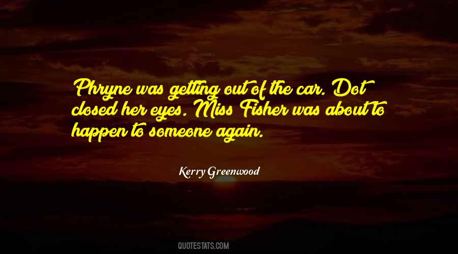 Miss Fisher Quotes #1527041