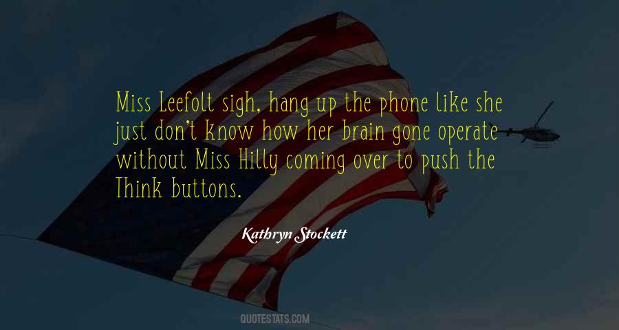 Miss Hilly Quotes #1580235