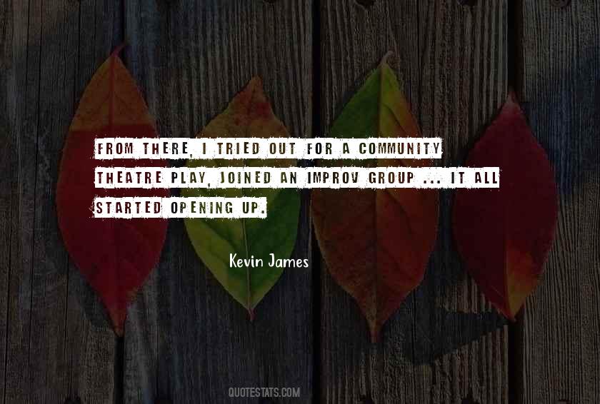 Quotes About Community Theatre #1331902