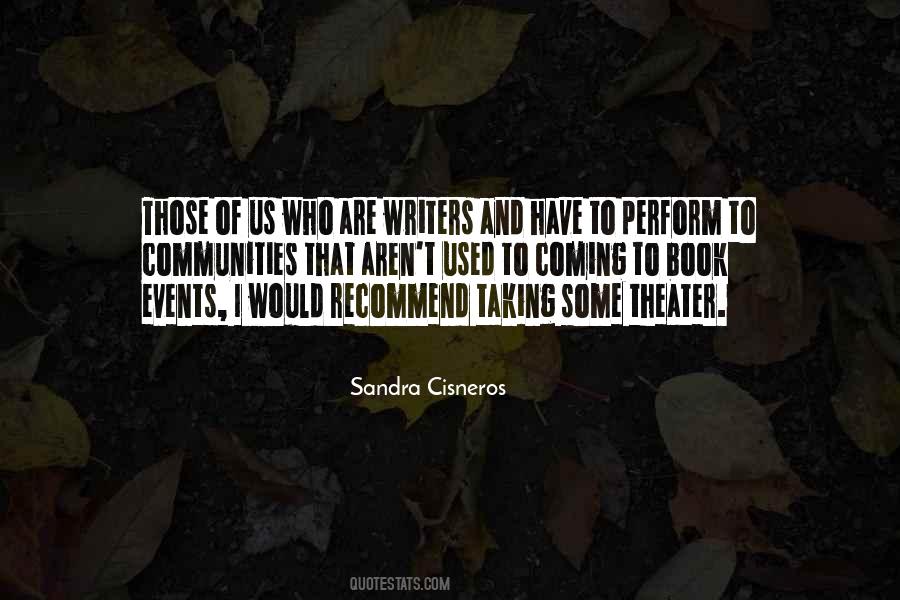 Quotes About Community Theater #1288875