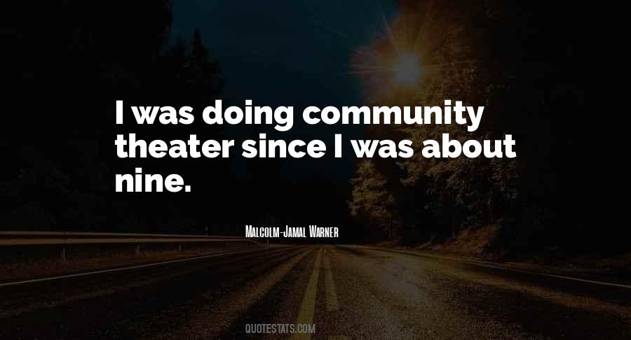 Quotes About Community Theater #1302241