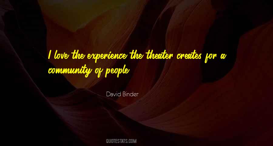 Quotes About Community Theater #1570064