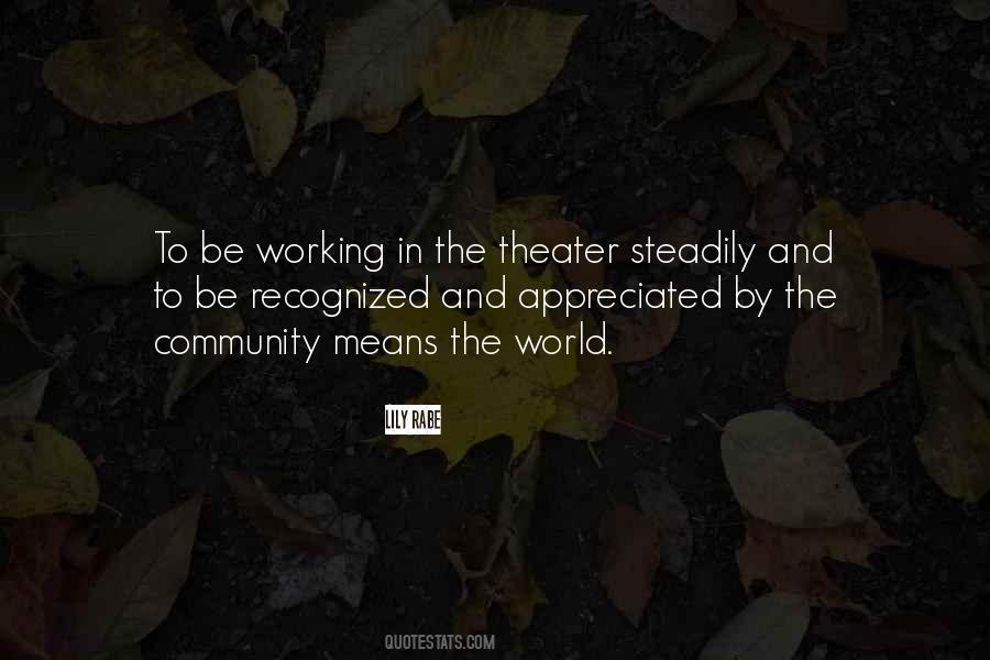 Quotes About Community Theater #1669607