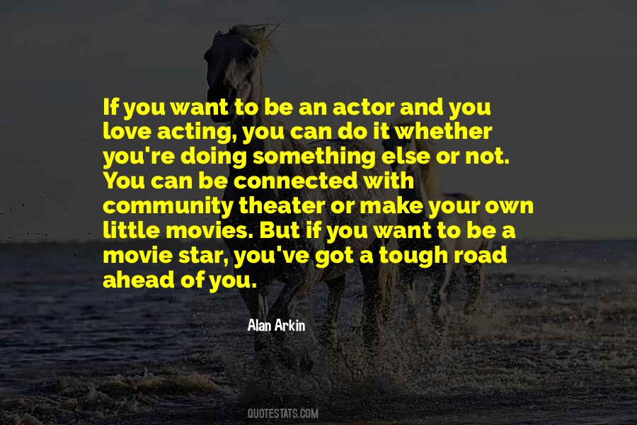 Quotes About Community Theater #349240