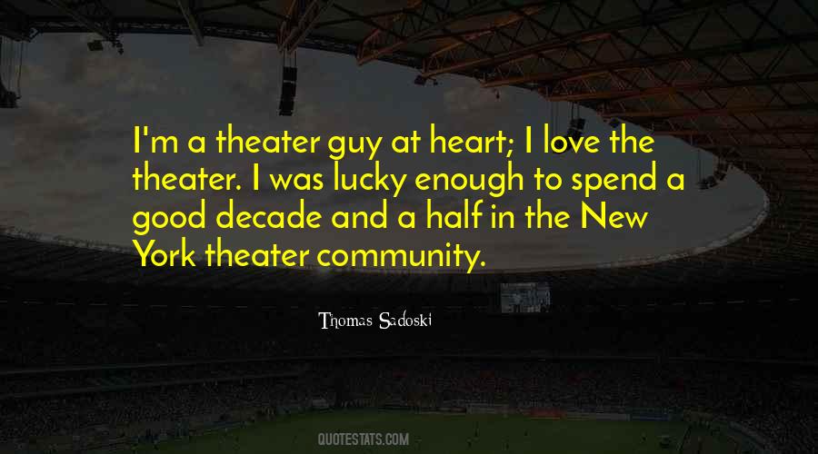 Quotes About Community Theater #3752