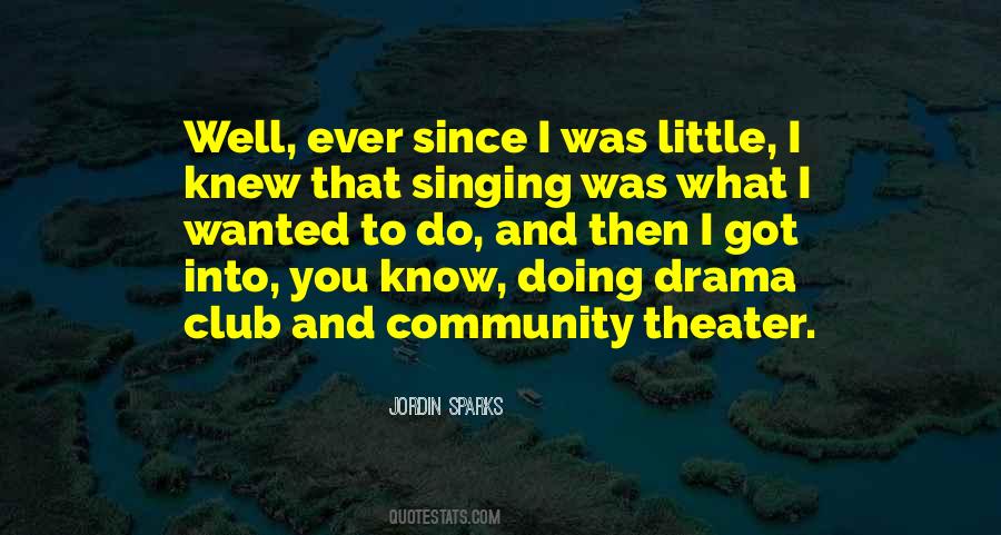 Quotes About Community Theater #427296