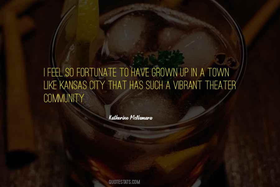 Quotes About Community Theater #86670