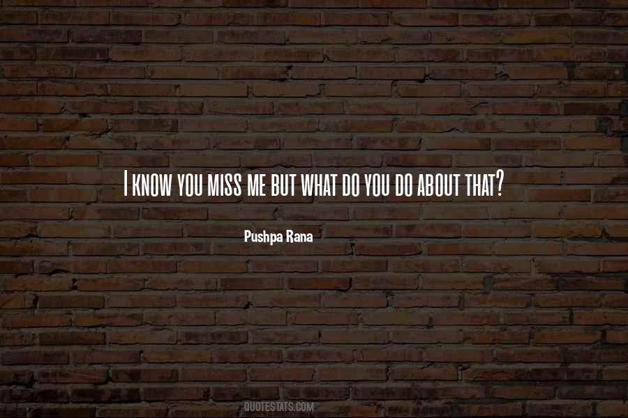 Miss Me Quotes #1376743