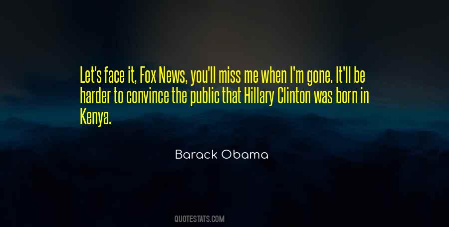 Miss Me Quotes #999036