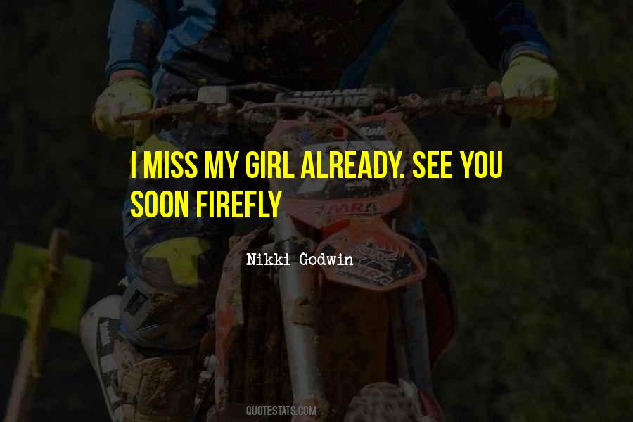 Miss My Girl Quotes #632015