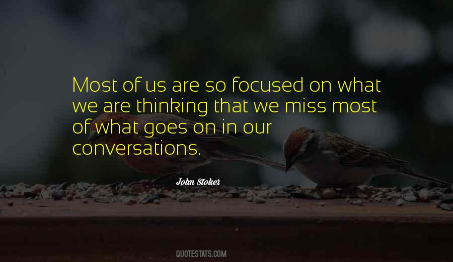 Miss Our Conversations Quotes #951139