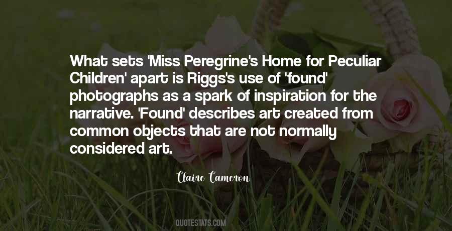 Miss Peregrine's Home For Peculiar Quotes #1782833