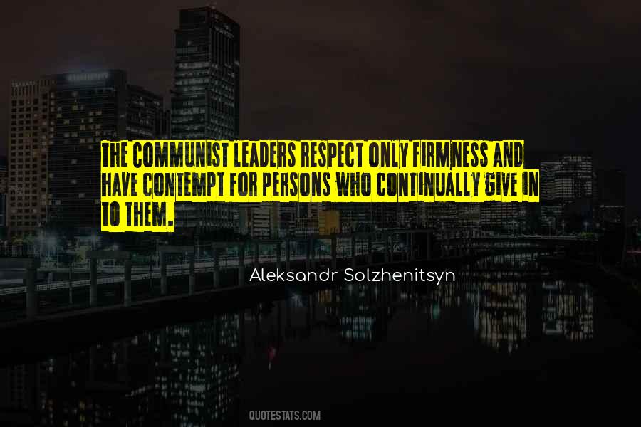 Quotes About Communist Leaders #1241634