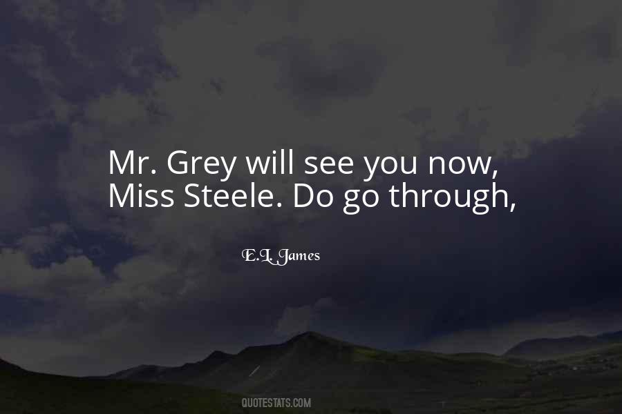 Miss Steele Quotes #1697591