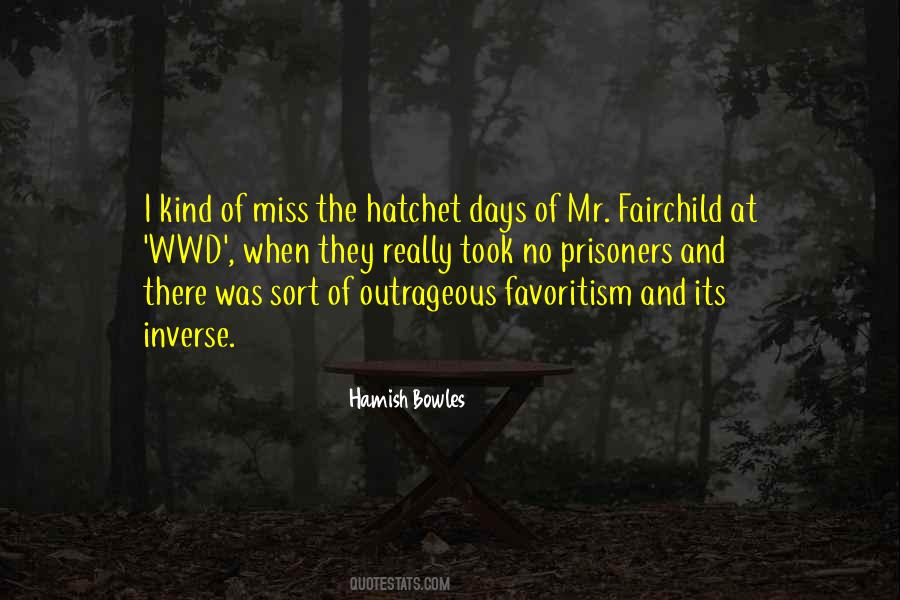 Miss The Days Quotes #1359573