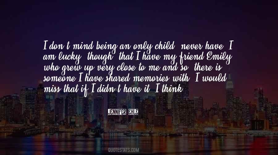 Miss U My Child Quotes #801541