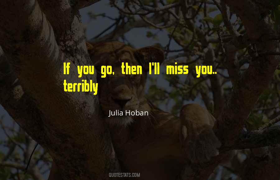 Miss U Terribly Quotes #1028914