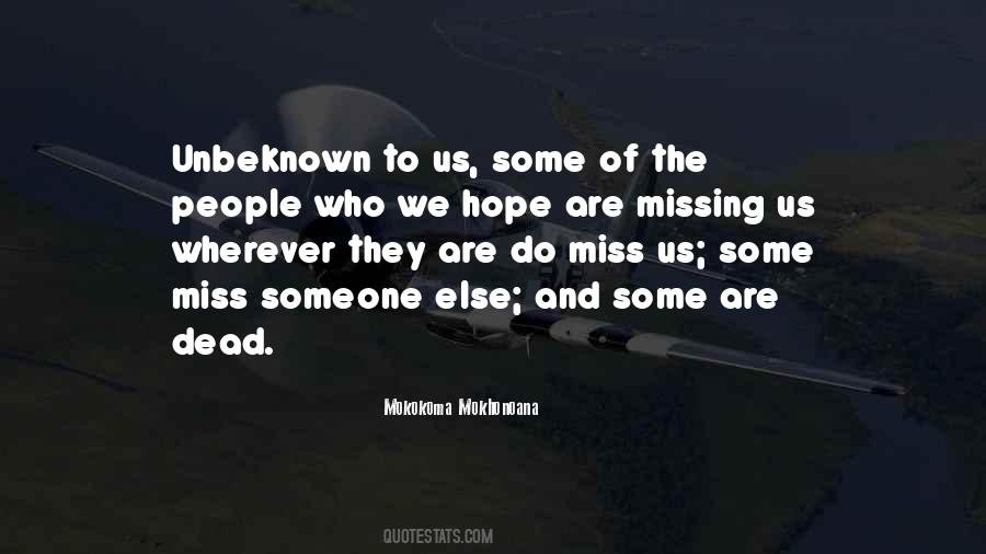 Miss Us Quotes #1497989