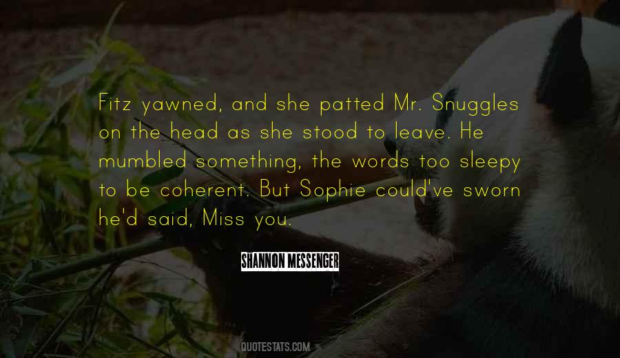 Miss You But Quotes #57839