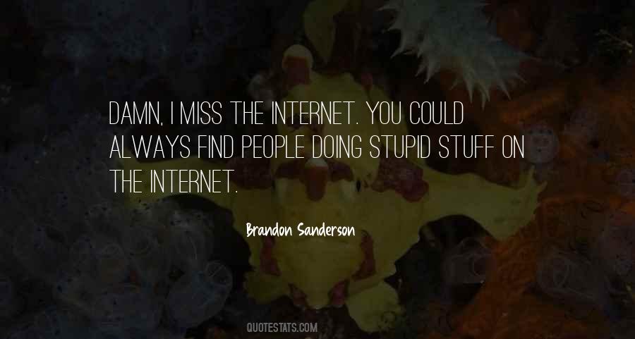 Miss You Damn Quotes #1121188
