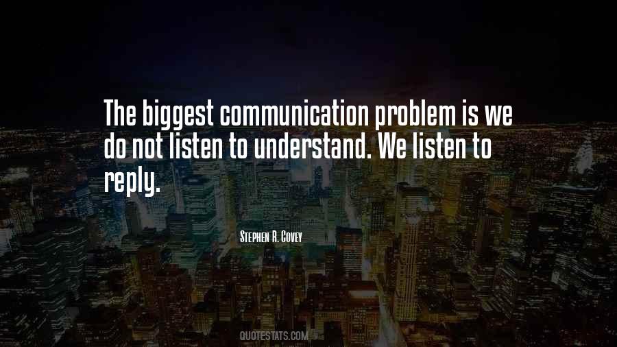 Quotes About Communication Problems #1790315