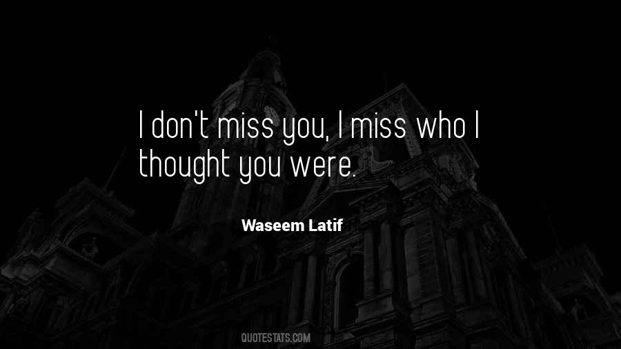 Miss You More Quotes #14393