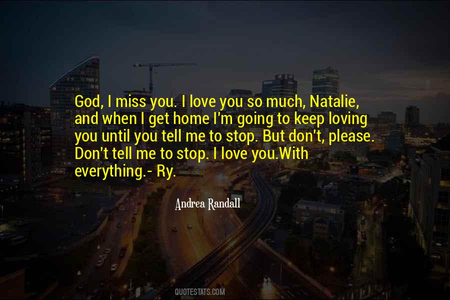 Miss You So Quotes #38276