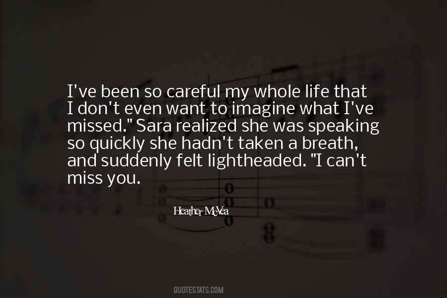 Miss You So Quotes #460493