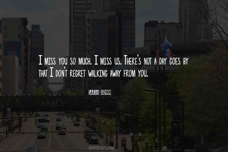 Miss You So Quotes #861253