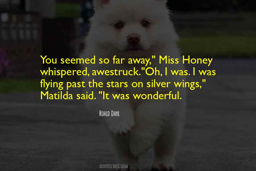 Miss You When You're Away Quotes #411329